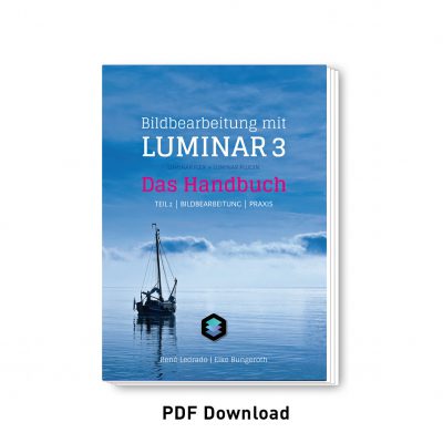 Luminar 3 Handbuch Teil 2 Bildbearbeitung