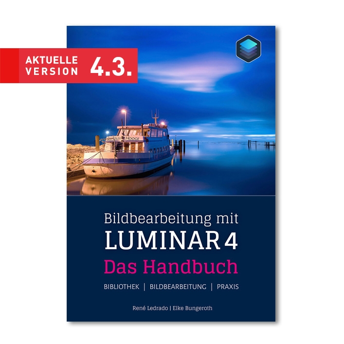 Luminar 4 Buch Aktuelle Version 4 3 Rene Ledrado